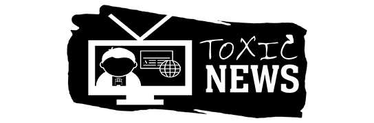 Toxic News